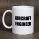 Aircraft Engineer - Plane mug